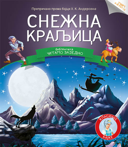 ČITAMO ZAJEDNO SNEŽNA KRALJICA 