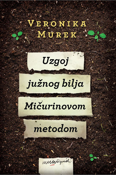 UZGOJ JUŽNOG BILJA MIČURINOVOM METODOM 