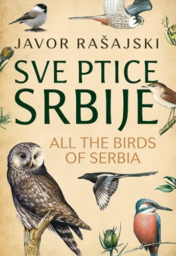 SVE PTICE SRBIJE All the Birds of Serbia 