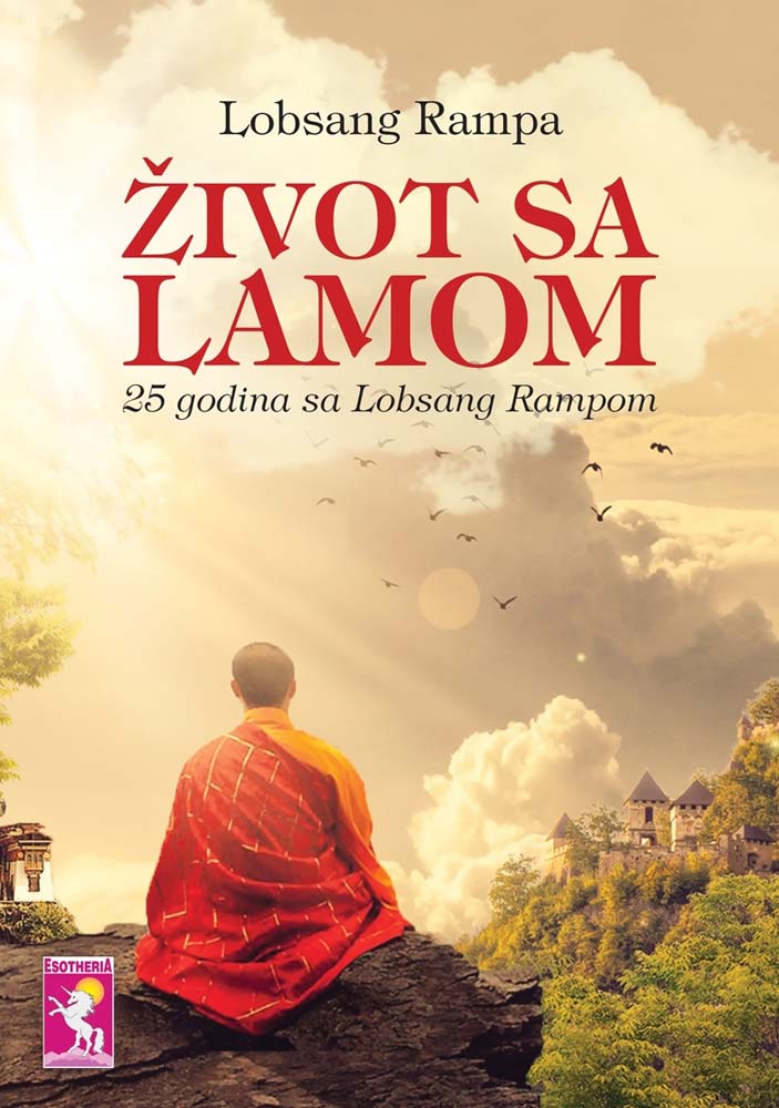 ŽIVOT SA LAMOM 25 godina sa Lobsang Rampom 