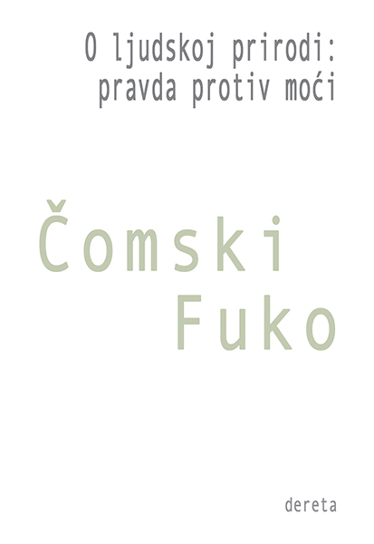 O LJUDSKOJ PRIRODI pravda protiv moći 