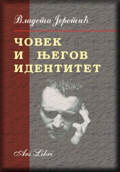 ČOVEK I NJEGOV IDENTITET 