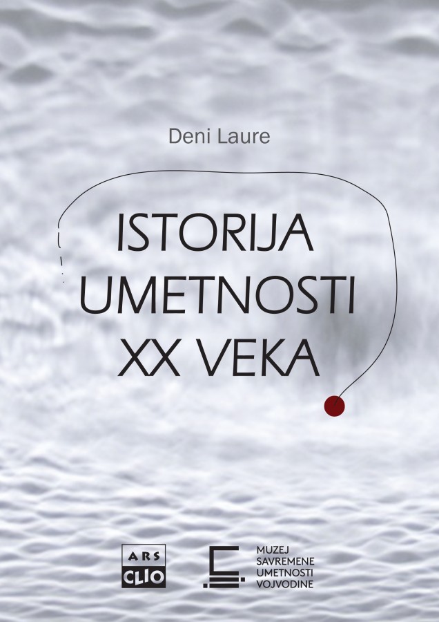 ISTORIJA UMETNOSTI XX VEKA Ključ za razumevanje 