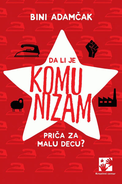 DA LI JE KOMUNIZAM PRIČA ZA MALU DECU 