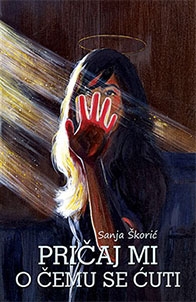 PRIČAJ MI O ČEMU SE ĆUTI 