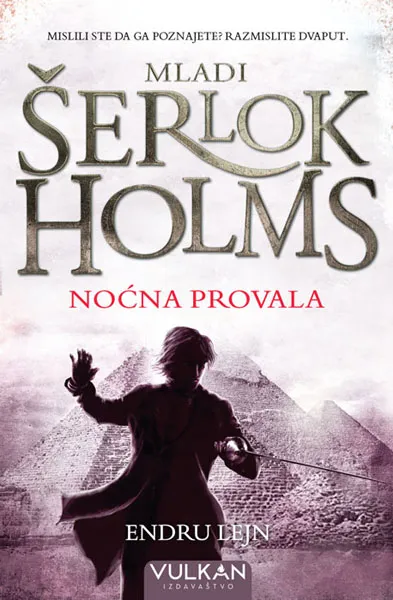 Mladi Šerlok Holms NOĆNA PROVALA 