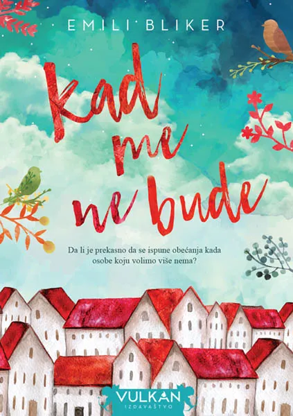 KAD ME NE BUDE 