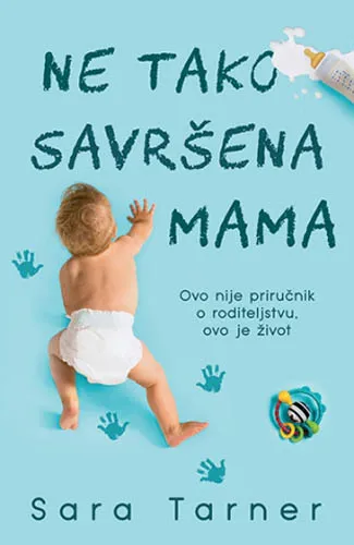 NE TAKO SAVRŠENA MAMA 