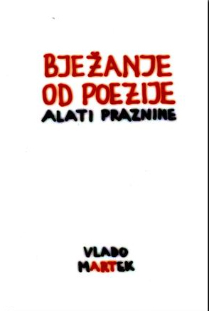 BJEŽANJE OD POEZIJE Alati praznine 