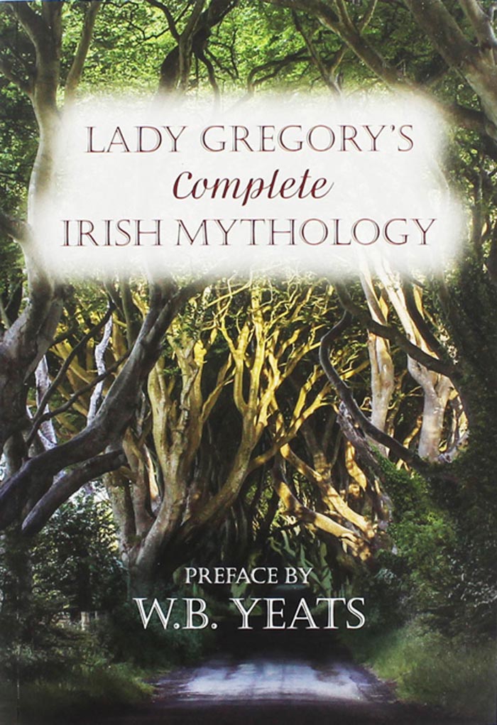 LADY GREGORYS COMPLETE IRISH MYTHOLOGY 