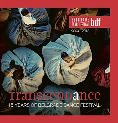 TRANSCENDANCE 15 YEARS OF BELGRADE DANCE FESTIVAL 