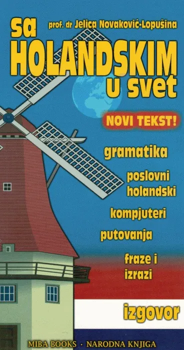 SA HOLANDSKIM U SVET 