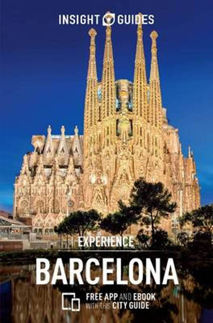 BARCELONA INSIGHT GUIDES EXPERIENCE 