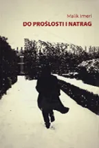 DO PROŠLOSTI I NATRAG 