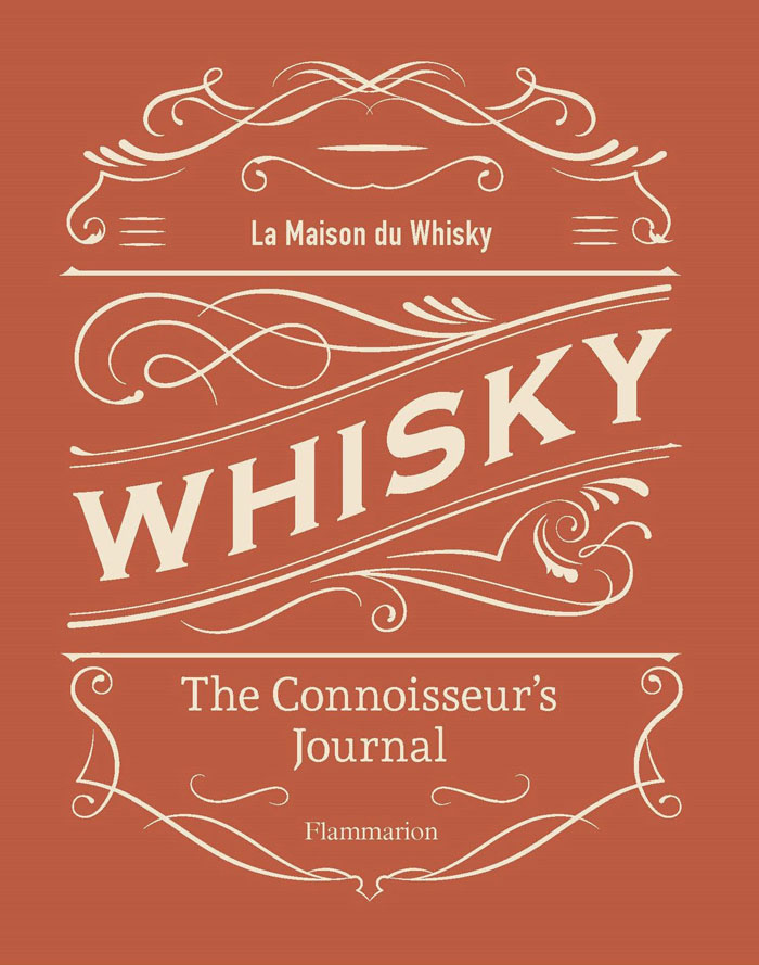 WHISKY: THE CONNOISSEURS JOURNAL 