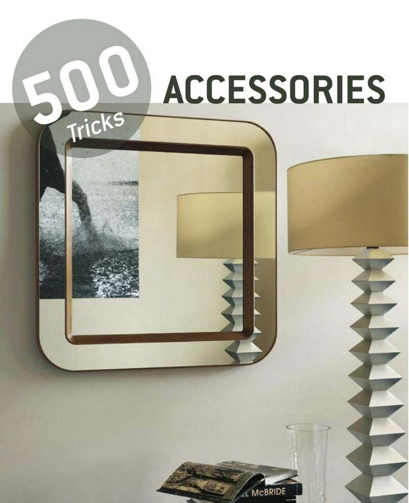 500 TRICKS: ACCESSORIES 