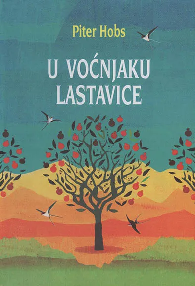 U VOĆNJAKU LASTAVICE 