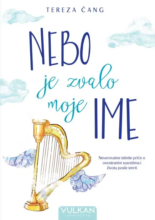 NEBO JE ZVALO MOJE IME 