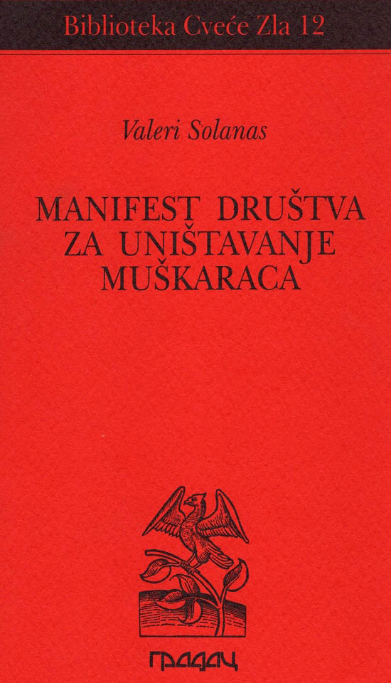 MANIFEST DRUŠTVA ZA UNIŠTAVANJE MUŠKARACA 