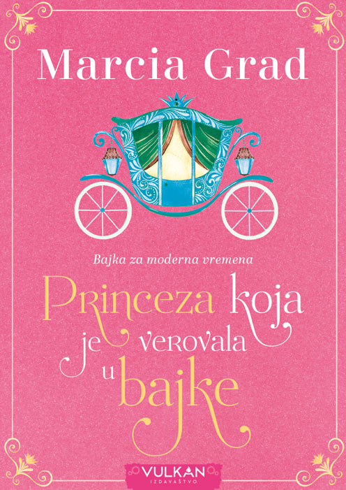 PRINCEZA KOJA JE VEROVALA U BAJKE 