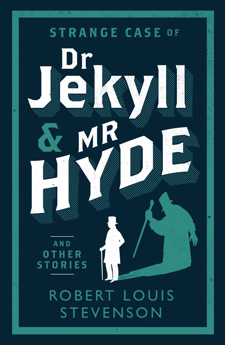 STRANGE CASE OF DR JEKYLL AND MR HYDE 