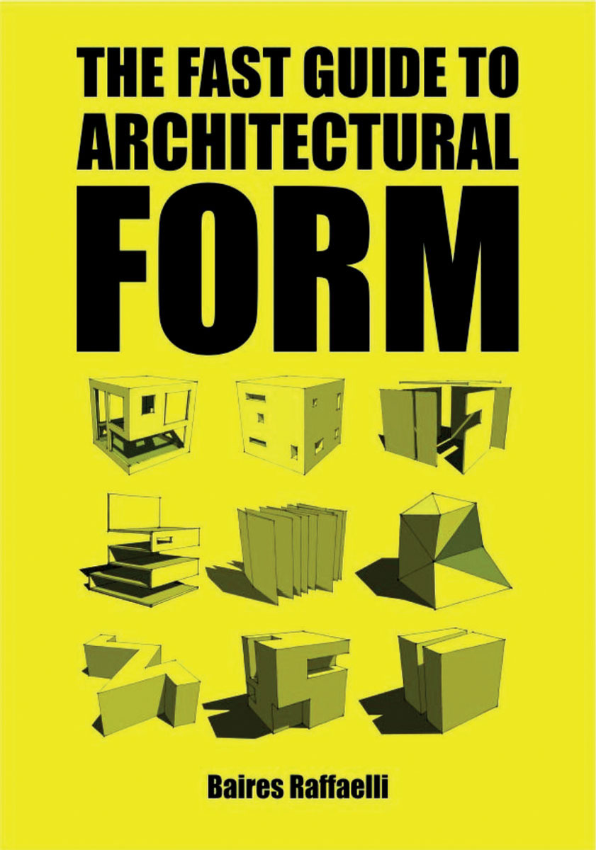 FAST GUIDE TO ARCHITECTURAL FORM 