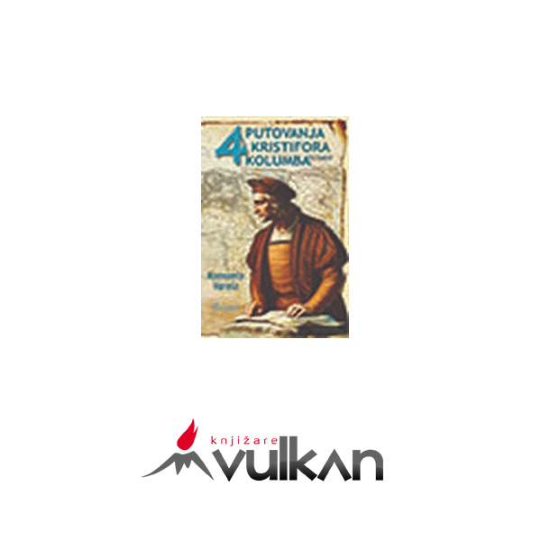 ČETIRI PUTOVANJA KRISTIFORA KOLUMBA Testament 