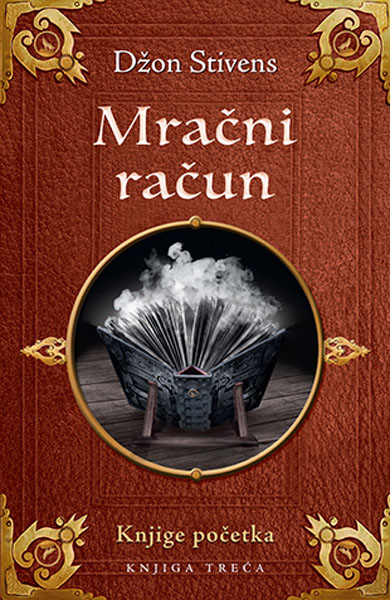 MRAČNI RAČUN Knjige početka III 