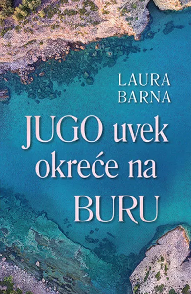JUGO UVEK OKREĆE NA BURU 