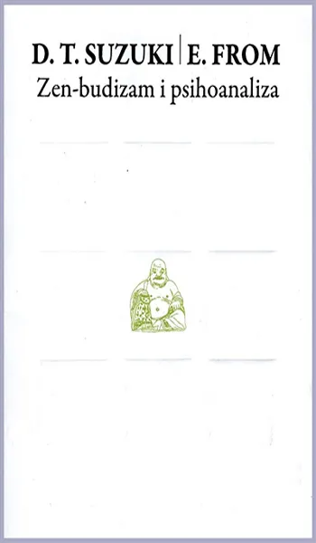ZEN BUDIZAM I PSIHOANALIZA 