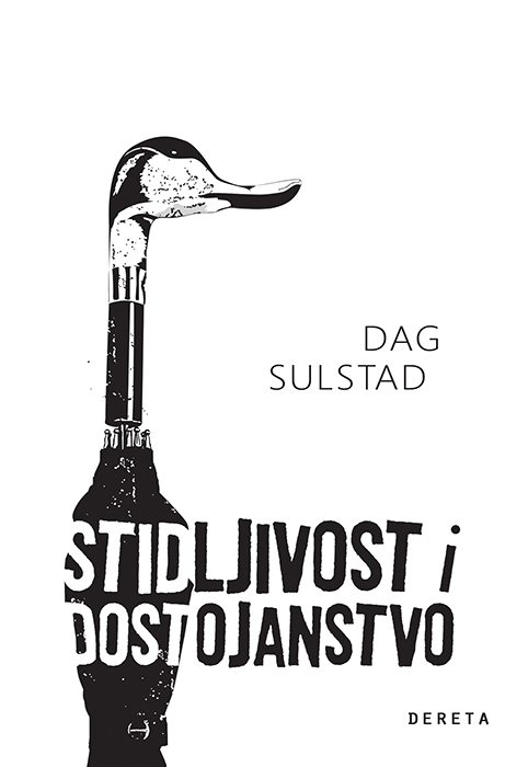 STIDLJIVOST I DOSTOJANSTVO 