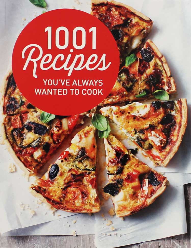 1001 RECIPES YOU ALWAYS WANTED TO COOK 