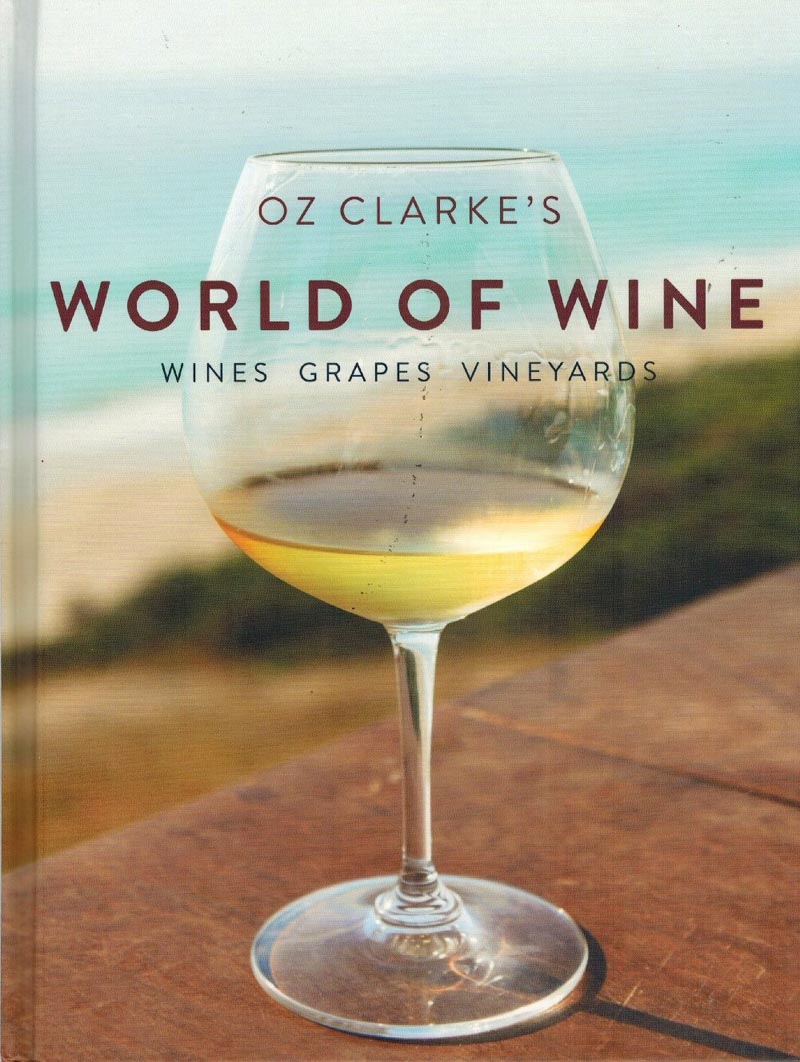 OZ CLARKE WORLD OF WINE 