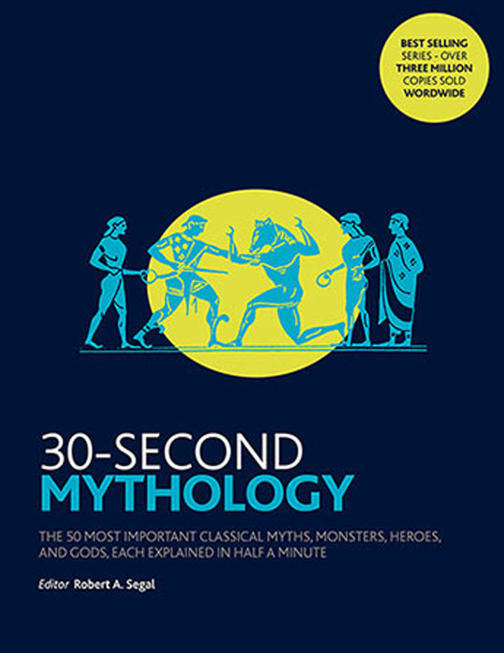 30 SECOND MYTHOLOGY 