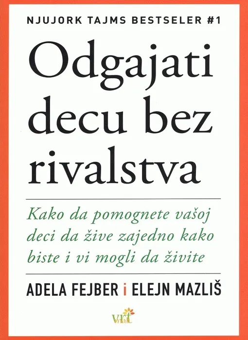ODGAJATI DECU BEZ RIVALSTVA 