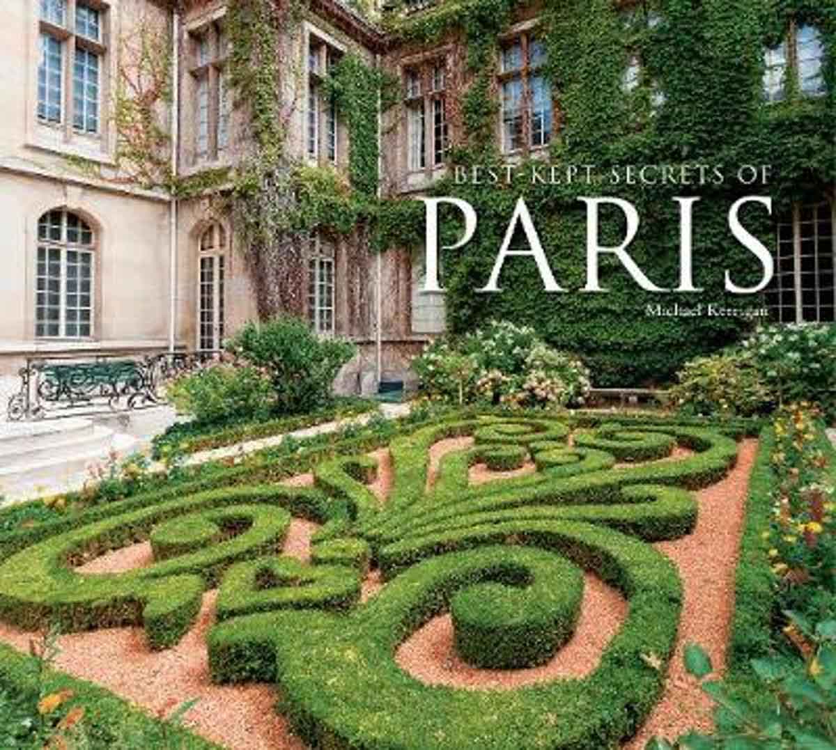 BEST-KEPT SECRETS OF PARIS 