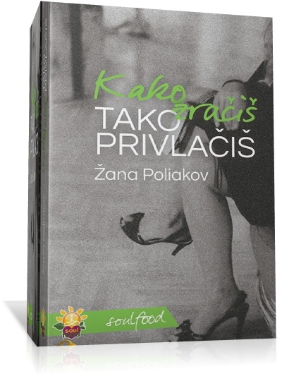 KAKO ZRAČIŠ TAKO PRIVLAČIŠ 
