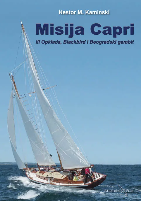 MISIJA CAPRI ili Opklada, Blackbird i Beogradski gambit 