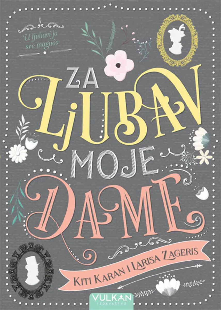 ZA LJUBAV MOJE DAME 