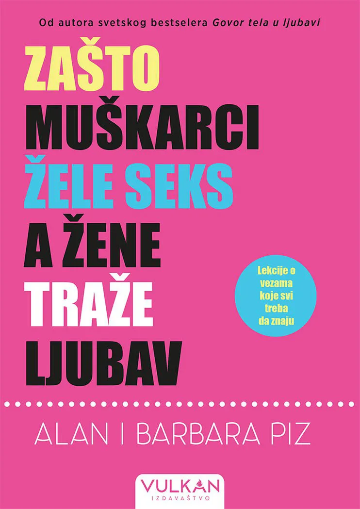 ZAŠTO MUŠKARCI ŽELE SEKS A ŽENE TRAŽE LJUBAV 