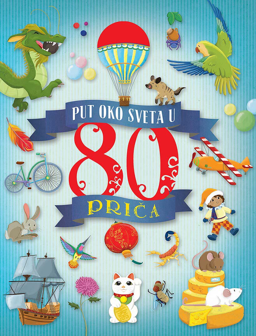 PUT OKO SVETA U 80 PRIČA 