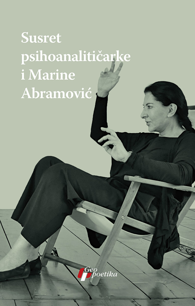 SUSRET PSIHOANALITIČARKE I MARINE ABRAMOVIĆ 