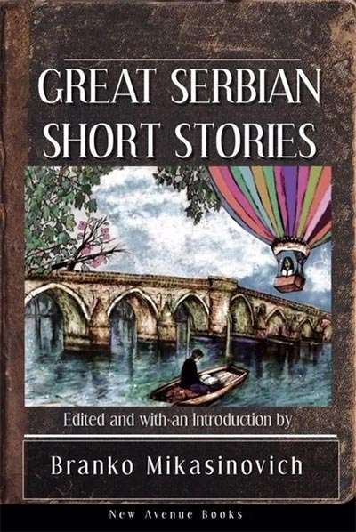 GREAT SERBIAN SHORT STORIES 