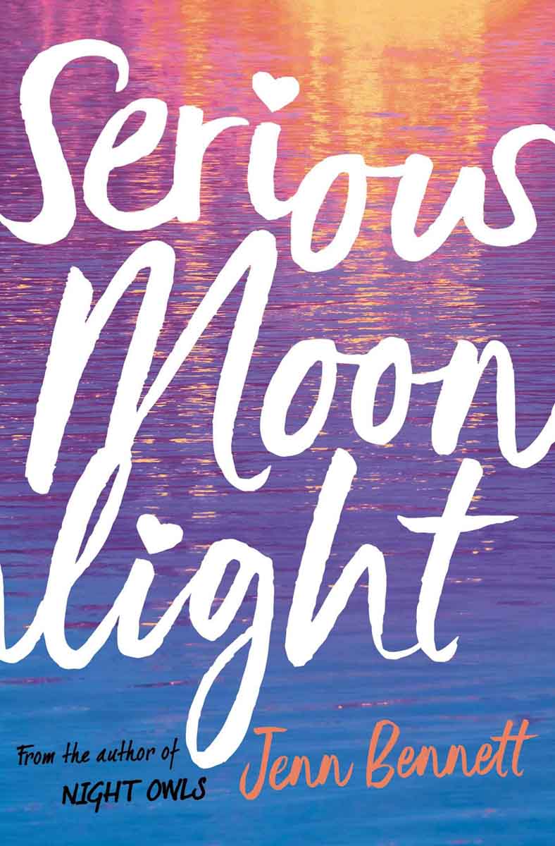 serious moonlight by jenn bennett serious moonlight by jenn bennett