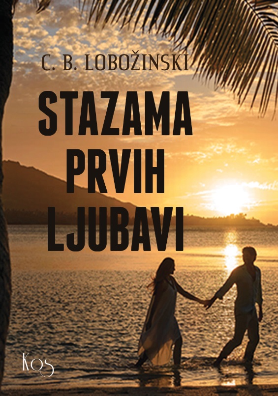STAZAMA PRVIH LJUBAVI 