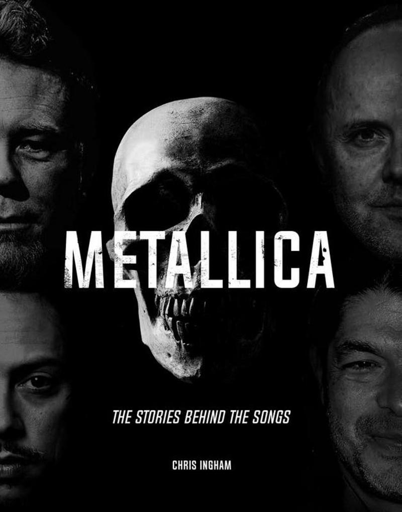 METALLICA THE STORIES BEHIND THE SONGS 