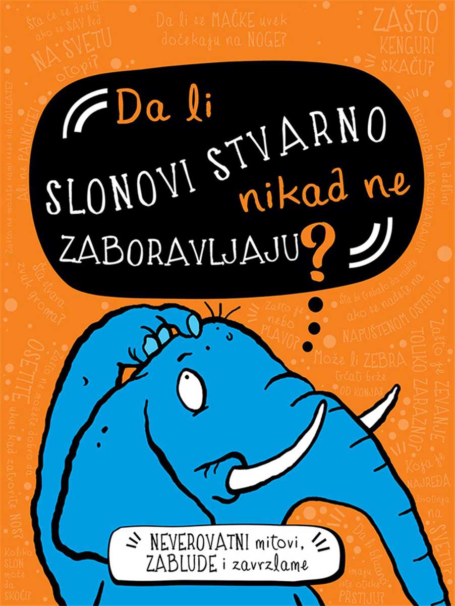 DA LI SLONOVI STVARNO NIKAD NE ZABORAVLJAJU 
