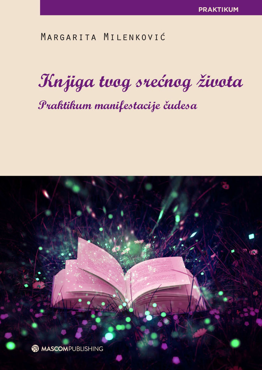 KNJIGA TVOG SREĆNOG ŽIVOTA 