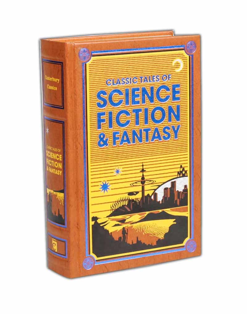 CLASSIC TALES OF SCIENCE FICTION AND FANTASY 