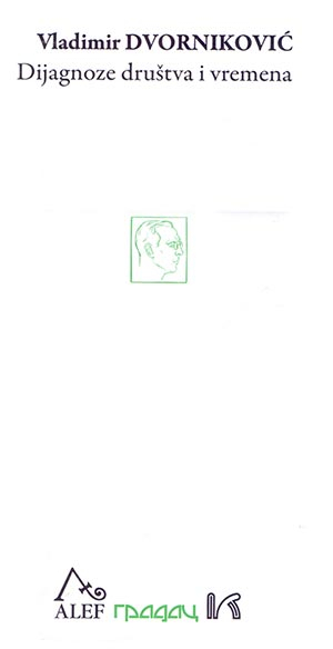 DIJAGNOZE DRUŠTVA I VREMENA 
